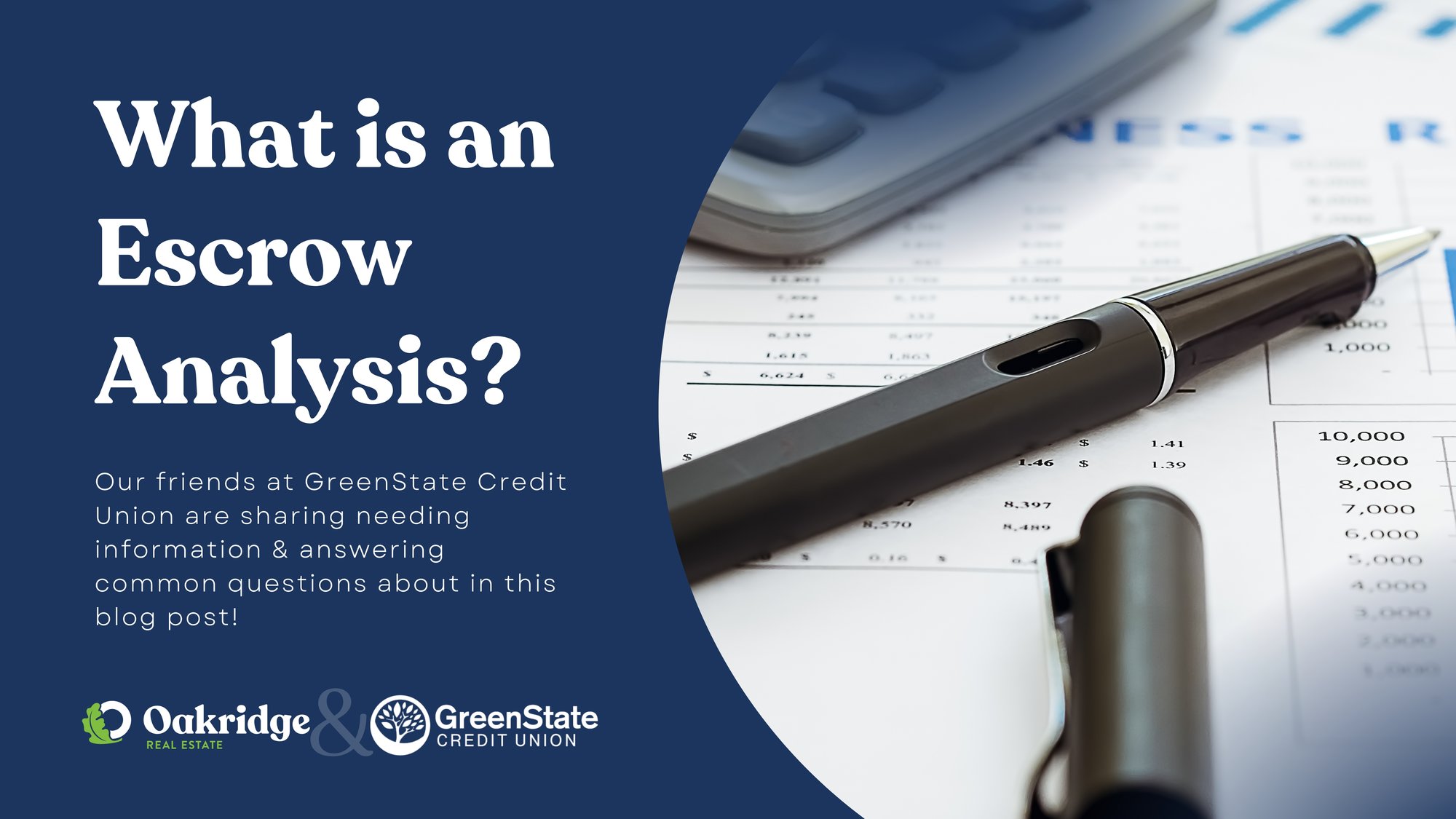 What is an Escrow Analysis? Greenstate Credit Union & Oakridge Real Estate